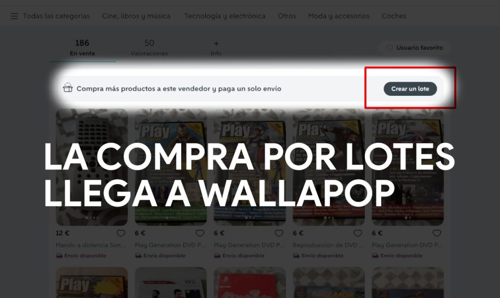 La compra en lotes con Wallapop ya es una realidad